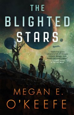 The Blighted Stars - O'Keefe, Megan E