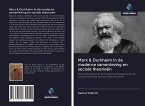 Marx & Durkheim In de moderne samenleving en sociale theorieën