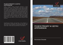 POJ¿CIE PRAWDY W J¿ZYKU AFRYKA¿SKIM - Oduwole, Ebunoluwa