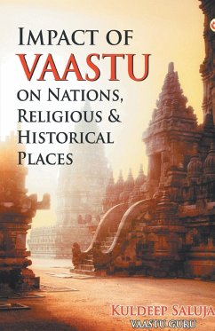 Impact of Vaastu On Nations, Religious & Historical Places - Saluja, Kuldeep