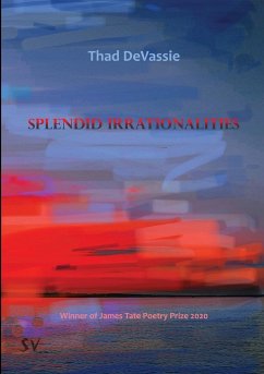 Splendid Irrationalities - Devassie, Thad