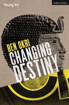 Changing Destiny - Okri, Ben