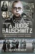 A Judge in Auschwitz - Bild 1