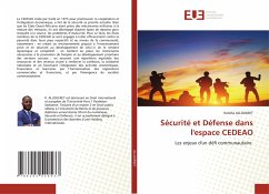 Sécurité et Défense dans l'espace CEDEAO - Alloueket, Koloha