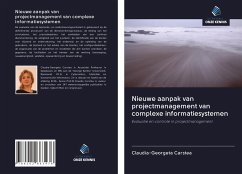 Nieuwe aanpak van projectmanagement van complexe informatiesystemen - Carstea, Claudia-Georgeta