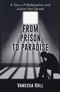From Prison to Paradise - Roll, Vanessa