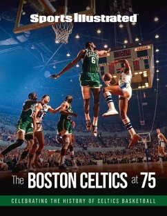 Sports Illustrated the Boston Celtics at 75 - Sports Illustrated