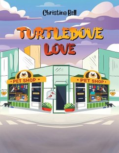 Turtledove Love - Bell, Christina