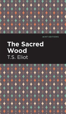 The Sacred Wood - Eliot, T S