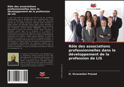 Rôle des associations professionnelles dans le développement de la profession de LIS - Sivasankar Prasad, O.