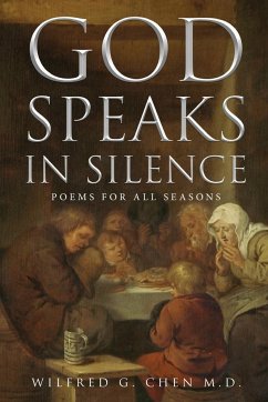 God Speaks in Silence - Chen M. D., Wilfred G.