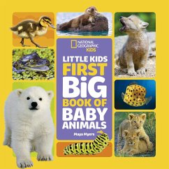 National Geographic Little Kids First Big Book of Baby Animals - Myers, Maya
