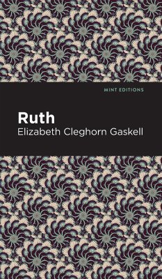 Ruth - Gaskell, Elizabeth Cleghorn