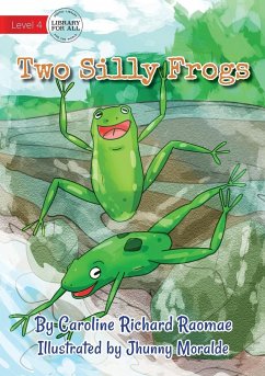 Two Silly Frogs - Richard Raomae, Caroline