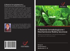 A Badanie farmakologiczne i fitochemiczne Ro¿liny lecznicze - K., Vinay; S., Sreenivasa; C. R., Ravikumar