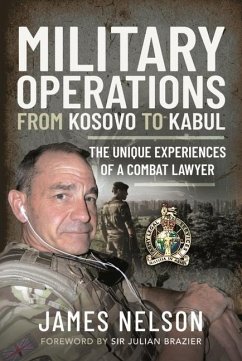 Cover Military Operations from Kosovo to Kabul: The Unique Experiences of a Combat Lawyer