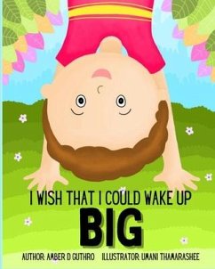 I Wish That I Could Wake Up BIG - Guthro, Amber D