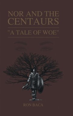 Nor and the Centaurs - Baca, Ron