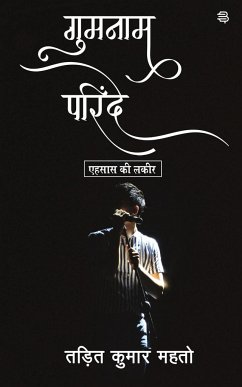 Gumnaam Parindey - Kumar, Tarit Mahato