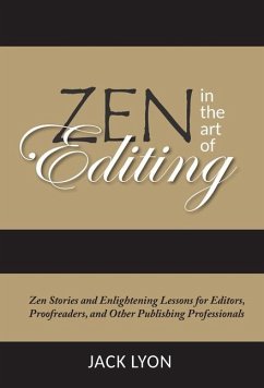 Zen in the Art of Editing - Lyon, Jack