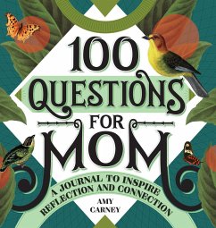 100 Questions for Mom - Carney, Amy