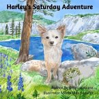 Harley's Saturday Adventure!