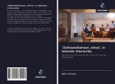 "Zelfbeeldbeheer, ethos", in televisie-interacties