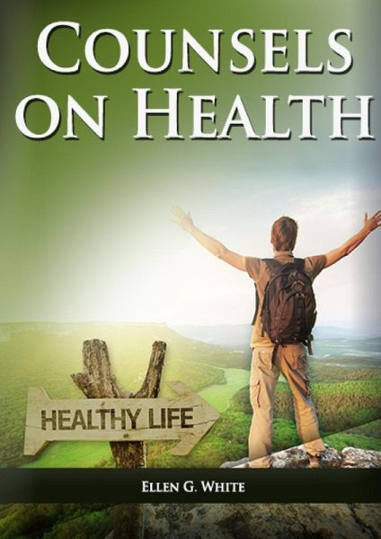 Counsels on Health Counsels on Health