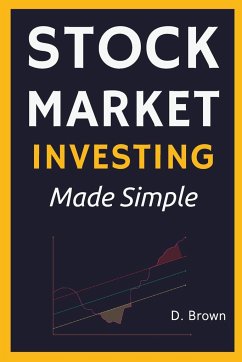 Stock Market Investing Made Simple - Brown, Danny