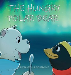 The Hungry Polar Bear - Daniella Delbrocco
