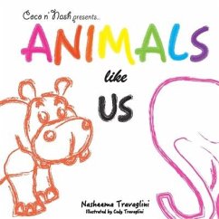 Animals Like Us - Travaglini, Nasheema