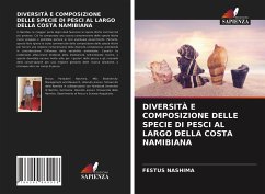 DIVERSITÀ E COMPOSIZIONE DELLE SPECIE DI PESCI AL LARGO DELLA COSTA NAMIBIANA - Nashima, Festus