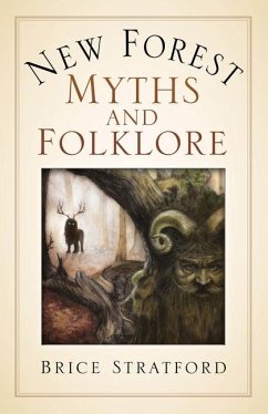 New Forest Myths and Folklore - Stratford, Brice