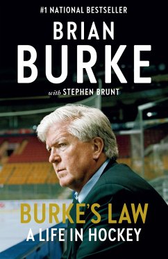 Burke's Law: A Life in Hockey - Burke, Brian; Brunt, Stephen