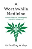 A Worthwhile Medicine: How the World's First Cannabis-Based Medication Was Approved