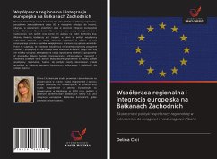 Wspó¿praca regionalna i integracja europejska na Ba¿kanach Zachodnich - Cici, Delina