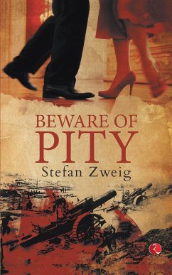 Beware of Pity - Zweig, Stefan