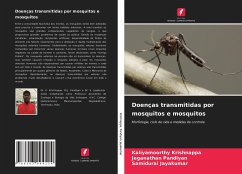Doenças transmitidas por mosquitos e mosquitos - Krishnappa, Kaliyamoorthy;Pandiyan, Jeganathan;Jayakumar, Samidurai