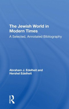 The Jewish World In Modern Times - Edelheit, Abraham J; Edelheit, Hershel