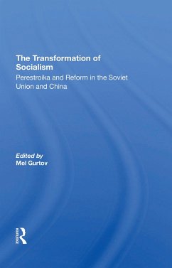 The Transformation Of Socialism - Gurtov, Melvin