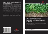 MANIOC PRODUCTION GROWTH AND ITS ECONOMIC IMPACTS
