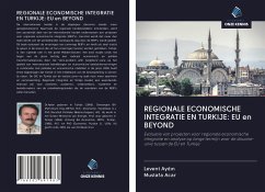 REGIONALE ECONOMISCHE INTEGRATIE EN TURKIJE: EU en BEYOND - Ayd¿n, Levent; Acar, Mustafa