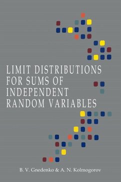 Limit Distributions for Sums of Independent Random Variables - Gnedenko, B. V.; Kolmogorov, A. N.