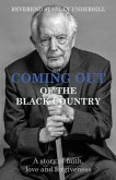 Coming Out Of The Black Country