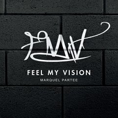 Feel My Vision - Partee, Marquel