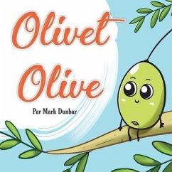 Olivet Olive - Dunbar, Mark