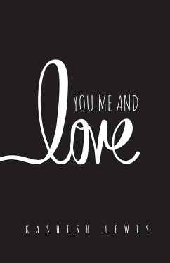 You Me and Love - Lewis, Kashish