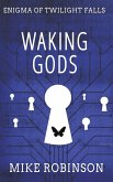 Waking Gods