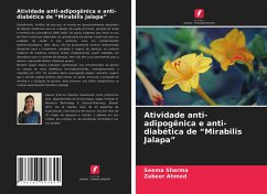 Atividade anti-adipogênica e anti-diabética de ¿Mirabilis Jalapa¿ - Sharma, Seema;Ahmed, Zabeer