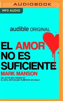 El Amor No Es Suficiente - Manson, Mark